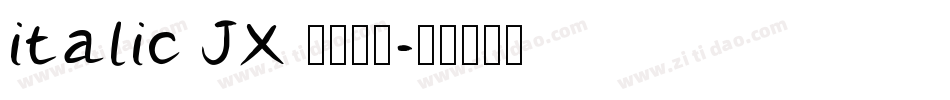italic JX 四线三格字体转换